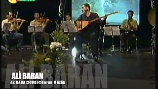 ALI BARAN (Baran) - Ax Baba (Dem Dem) [Official Music Video © 2006 Baran_Müzik]