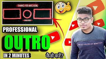 How to Make Professional Outro for YouTube Channel in Android Phone