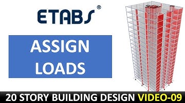 (09)  Assign Loads- Tall Buildings Design - Etabs