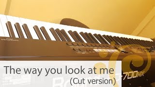 Video thumbnail of "The way you look at me Piano Cover (cut ver.)  by BellpianoPop ^ ^"