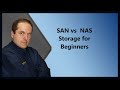 SAN vs  NAS Storage for Beginners