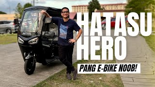 HATASU Hero: Multipurpose EBike na puwede sa newbies like me!