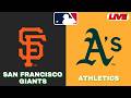 🔴LIVE : San Francisco Giants Vs Athletics | MLB 2026 | MLB Live Baseball Score