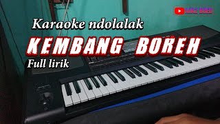 KEMBANG BOREH karaoke musik ndolalak purworejo