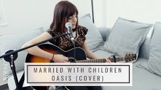 Married With Children (Oasis) - acoustic cover chords