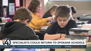 Education specialists could return to Spokane schools