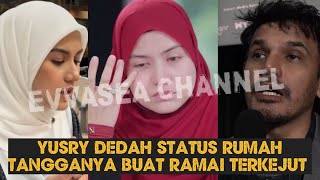 Hilang Keserasian? Cukup 12Tahun Bersama, Yusry Dedah hubungan Rumah tangga kini Sudah..😱😭