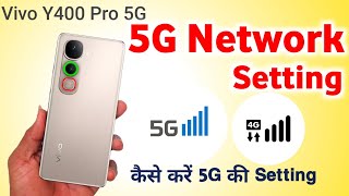 Vivo Y400 Pro 5g network settings , Vivo Y400 Pro me 5g network kaise laye/ Vivo Y400 Pro 5g