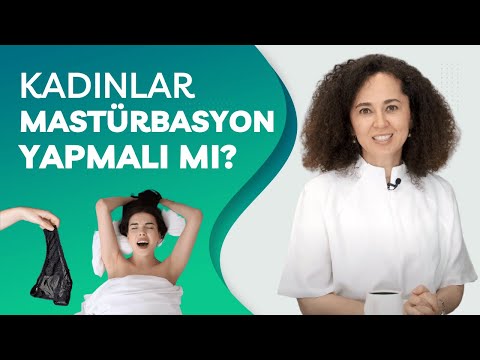 KADINLAR VE MASTÜRBASYON | Sağlıklı mı? | Cinsel yaşamı etkiler mi?