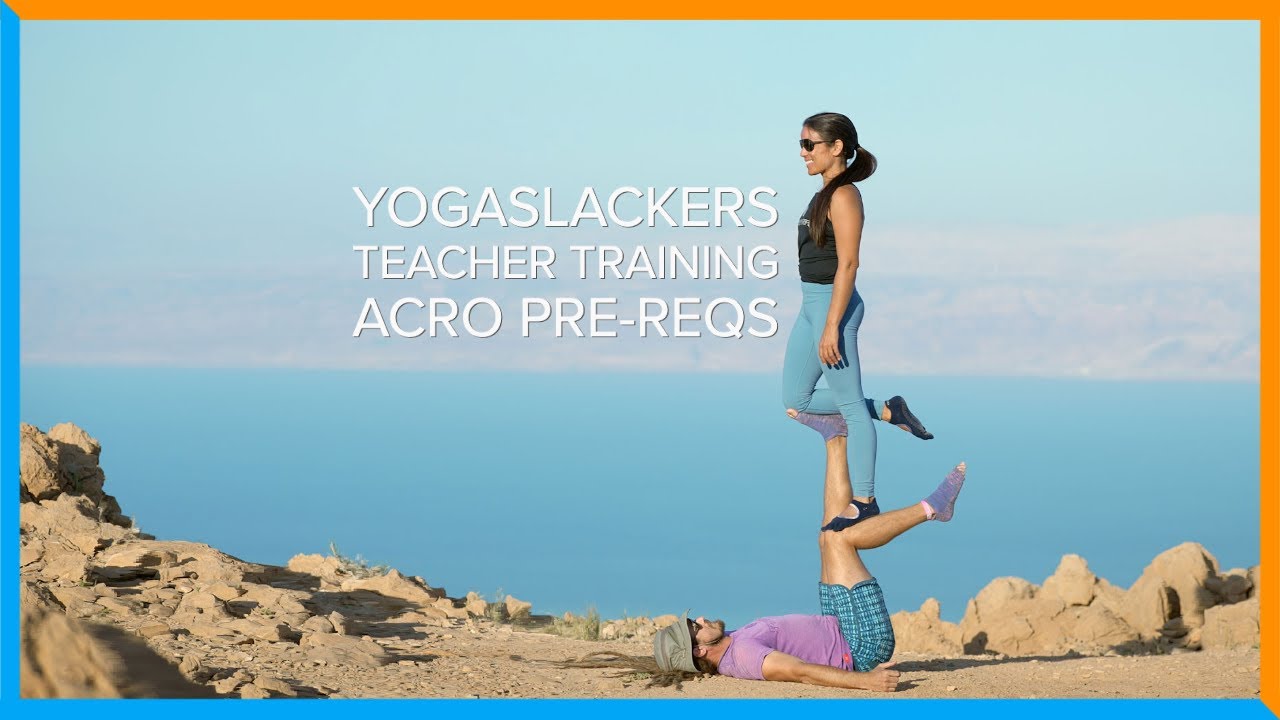 yogaslackers-teacher-training-pre-reqs-acroyoga-youtube