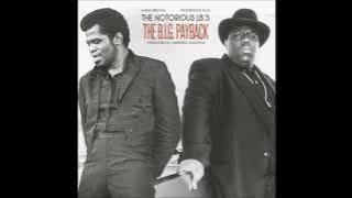 Notorious B.I.G.   James Brown | The Notorious J.B.'s B.I.G. Payback | Amerigo Gazaway (Full Album)