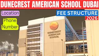 Dunecrest American School Dubai Fees 2025 2026 & Contact Details