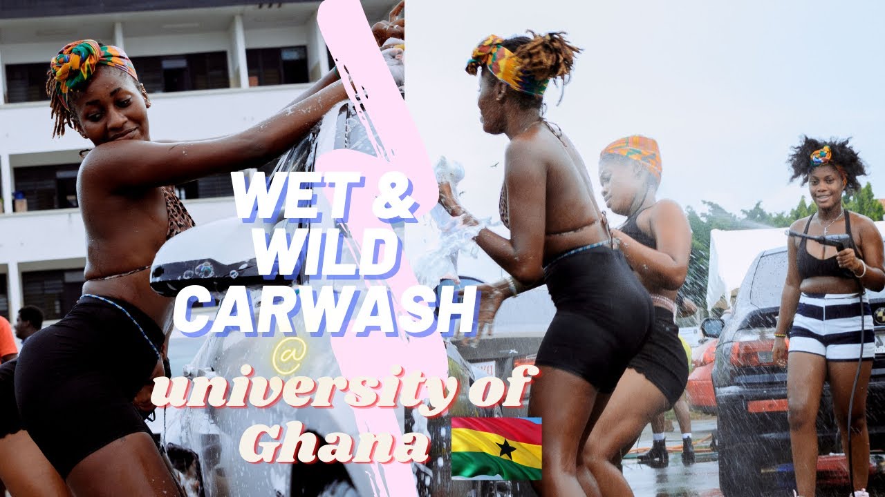 WET & WILD car wash at University of Ghana YouTube
