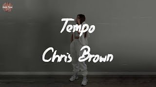 Chris Brown - Tempo (Lyric Video)