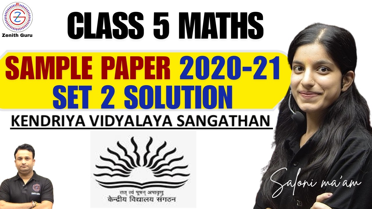 Class 5 Maths KENDRIYA VIDYALAYA Sample paper 2020-21 SET 2 solution ...