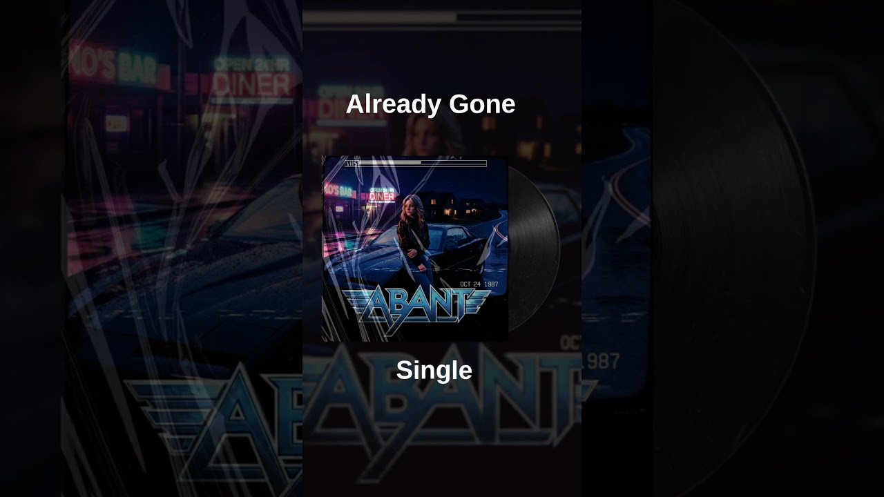 ABANT - Already Gone (Official Lyric Video) | 1987 Moody Pop-Rock #synthrock #heartlandmusic #glam