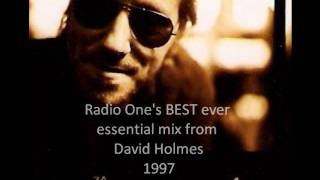 David Holmes - Radio 1 Essential Mix 1997 - Part 6 of 7