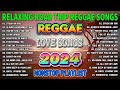 REGGAE MIX 2024 ★ OLDIES BUT GOODIES REGGAE SONGS ★ ALL TIME FAVORITE REGGAE SONGS 2024