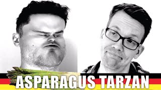 ASPARAGUS TARZAN f. Hank Green (German Lesson w/Flula)