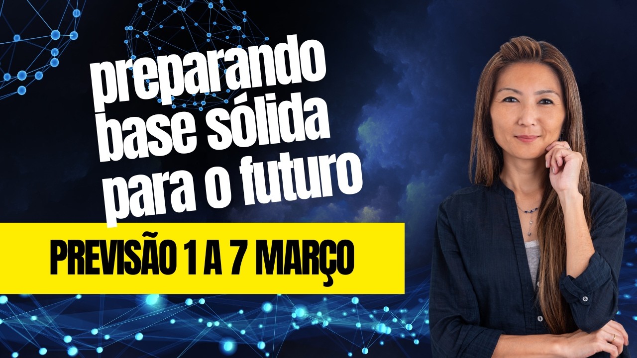 ENERGIA DA SEMANA: NÃO É SOBRE TER, MAS SOBRE SER! | Previsão 01 a 07/03