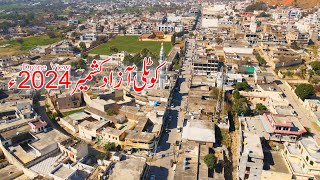 KOTLI AZAD KASHMIR || DRONE view 2024 [4K]  kotli City