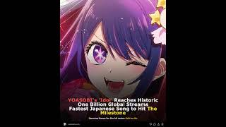 Yoasobis Idol Reaches Historic One Billion Global Streams Fastest Japanese Song To Hit The Milest