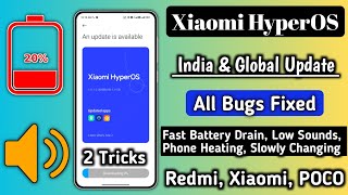 HyperOS All Bug's Fixed, Phone Heating, Battery Fast Drain, Phone Hanging, Fixed Redmi,Xiaomi,POCO