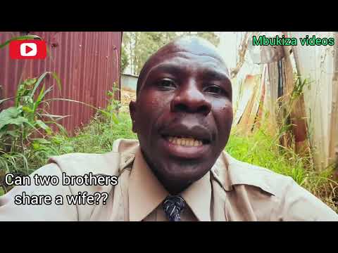 Brothers Sharing A Wife Is A Taboo Mbukiza Videos Love Family Swahili 
