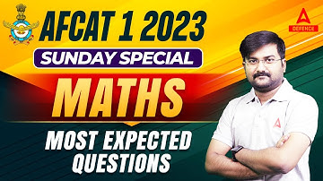 AFCAT 1 2023 Sunday Special Maths | Most Expected Questions