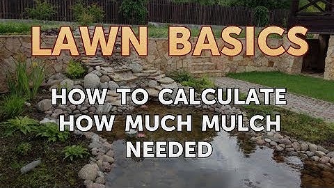 How to Calculate How Much Mulch Needed