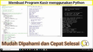 Membuat Program Kasir Dengan Aplikasi Python (Lengkap)