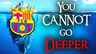 The FC Barcelona Iceberg, Explained