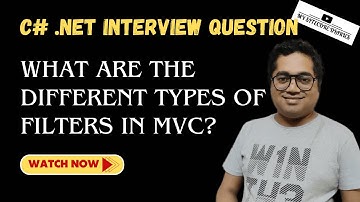 09 C# .NET Interview Question | MVC.NET Interview | What are the different types of filters in MVC?
