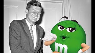 Did JFK Have an Affair with the Green m&m?