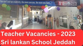 Teacher Vacancies in Sri Lankan School Jeddah  - September 2023