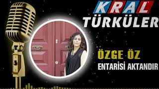 Özge Öz - Entarisi Aktandır Resimi