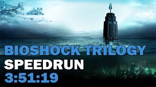 BioShock Trilogy :: SpeedRun - 3:51:19 [World Record]