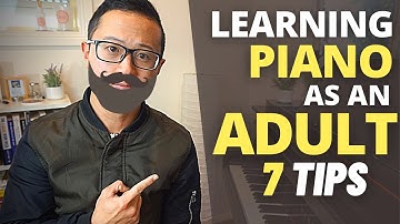 How Adults Can Learn Piano Quickly - 7 tips