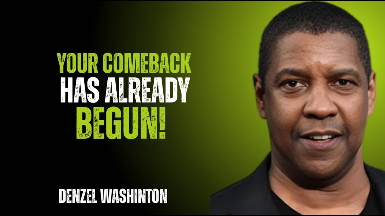 YOU'RE SEEING THIS BECAUSE YOUR BIGGEST COMEBACK HAS BEGUN | DENZEL WASHINGTON BEST MOTIVATION