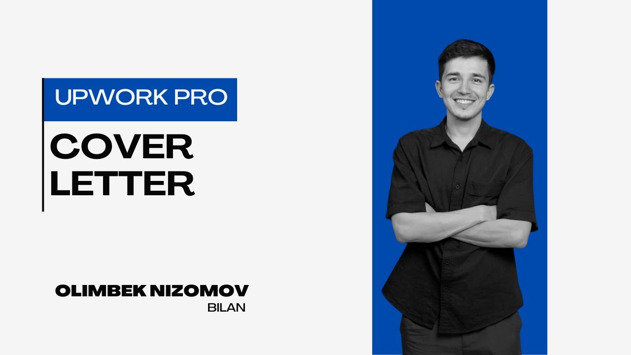 Upworkda Ish Beradigan Mijozlarni Tanlash va Cover Letter Yozish