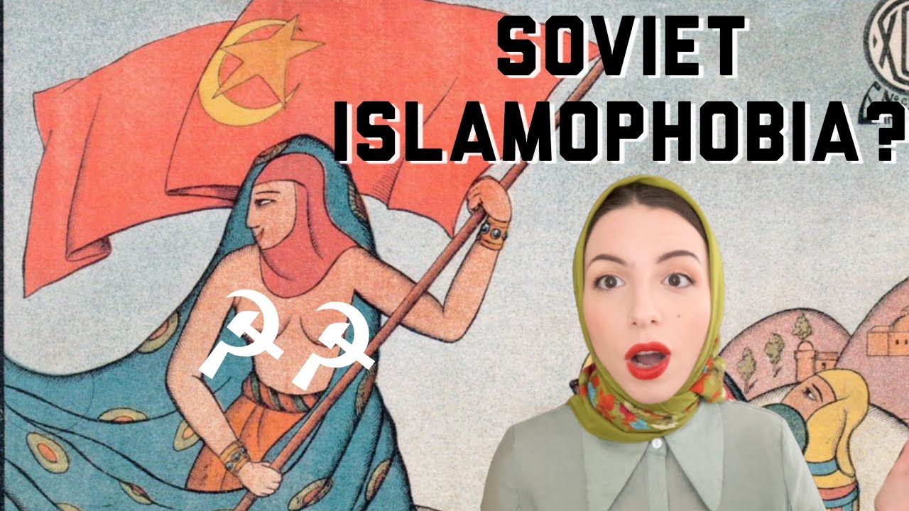 The Soviet Union  Islamophobic Art 