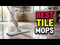 TOP 5 Best Mops for Tile 2026