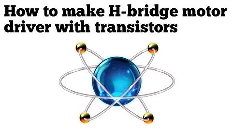 How to make H-bridge motor driver with transistors on Proteus