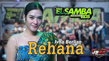 REHANA//IVHA BERLIAN//ELSAMBA DutCom BDS LIVE ft Jb27 musik