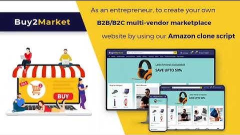 Amazon clone | B2B/B2C Multivendor Marketplace | Amazon Clone Script