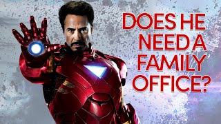 Does Iron Man need a Family Office?