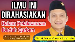 Ceramah Bugis | Ustadz Muhammad Yusuf | Ilmu ini dirahasiakan Dalam Pelaksanaan Ibadah Qurban