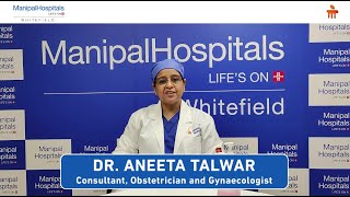 Dr. Aneeta Talwar | Safety measures for Gynaecology Patients | Manipal Hospitals India