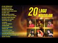 Lagu Nostalgia Paling Dicari - Tommy J Pisa , Ratih Purwasih , Rano Karno , Broery Marantika