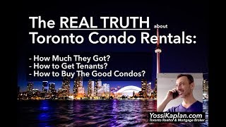 The Real Truth About Toronto Rentals! | Toronto Condos and Real Estate by Realtor Yossi Kaplan #177 screenshot 5